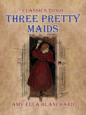 cover image of Three Pretty Maids